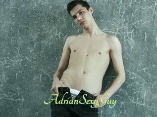 AdrianSexyGuy