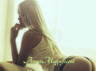 AnnaMagnificent