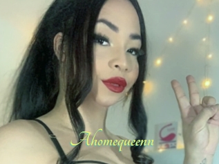 Ahomequeenn