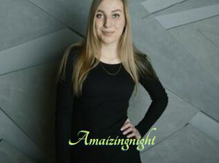 Amaizingnight