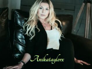 Anikataylorx