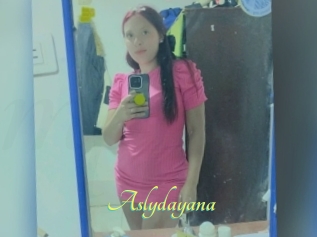 Aslydayana