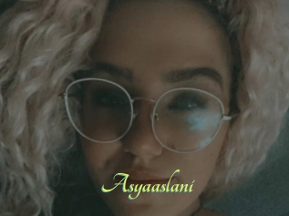 Asyaaslani