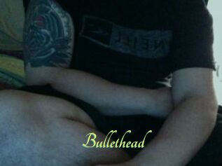 Bullethead