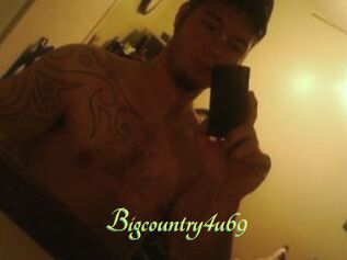 Bigcountry4u69