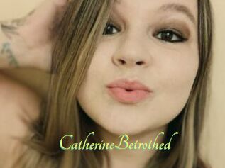 CatherineBetrothed