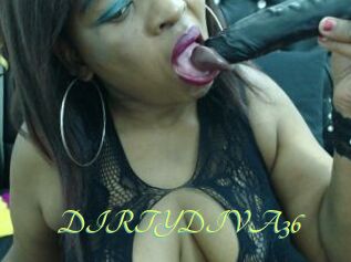 DIRTYDIVA36