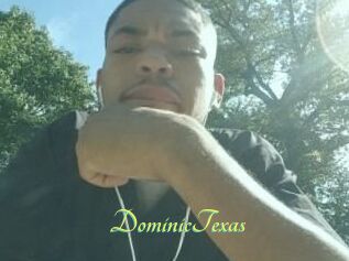 Dominic_Texas