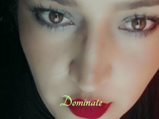 Dominate