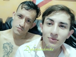 Dylanandmike