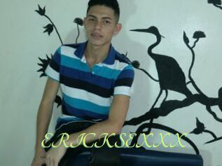 ERICKSEXXX