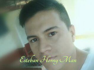 Esteban_Horny_Man