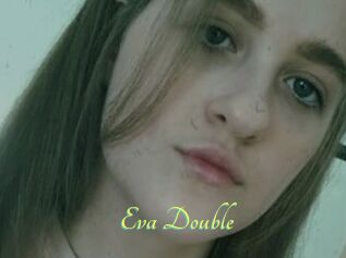 Eva_Double