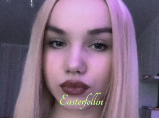 Easterfollin