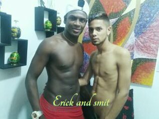 Erick_and_smit