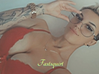 Fastsquirt