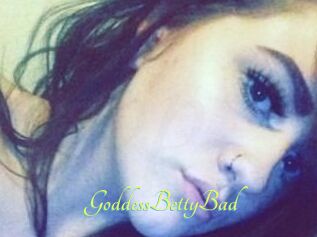 GoddessBettyBad