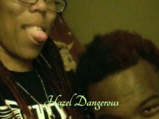 Hazel_Dangerous