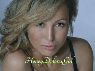 HoneyDoloresGirl