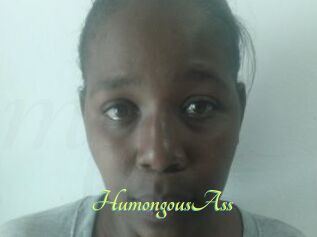 HumongousAss