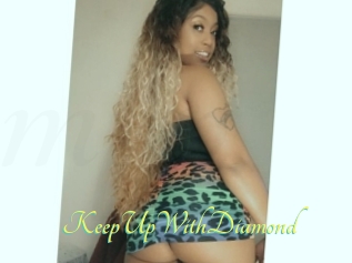 KeepUpWithDiamond