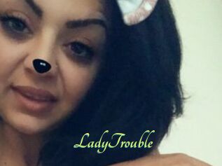 LadyTrouble