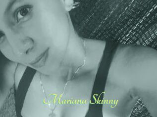 Mariana_Skinny