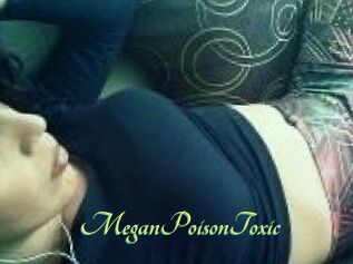 MeganPoisonToxic