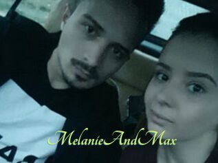 MelanieAndMax