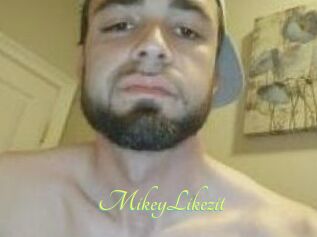 MikeyLikezit