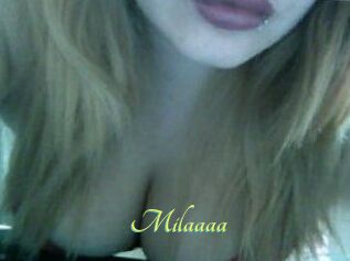 Milaaaa