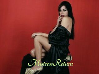 MistressReturn