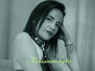 Madamerochy40