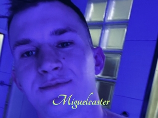 Miguelcaster