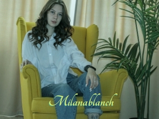 Milanablanch