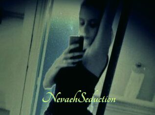 NevaehSeduction