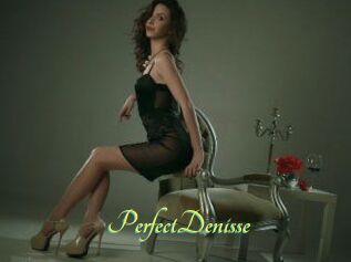 PerfectDenisse