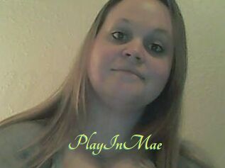 PlayInMae