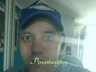 Pervertsexyboy