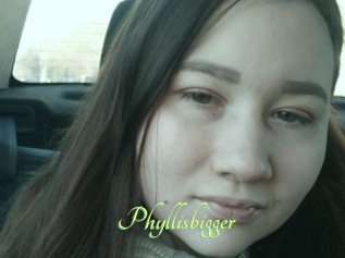 Phyllisbigger