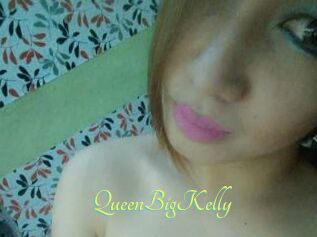 QueenBigKelly