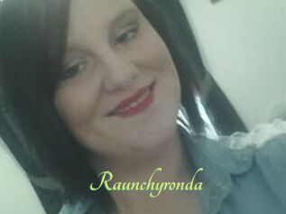 Raunchyronda