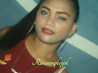 Rosesimplegirl