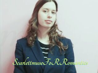 ScarlettmuseFoRRomantics