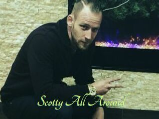 Scotty_All_Around