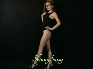 SkinnySassy