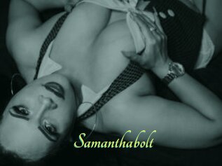 Samanthabolt