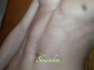 Slowmbro