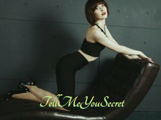 TellMeYouSecret