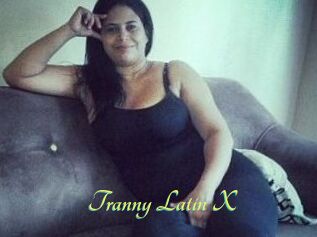 Tranny_Latin_X